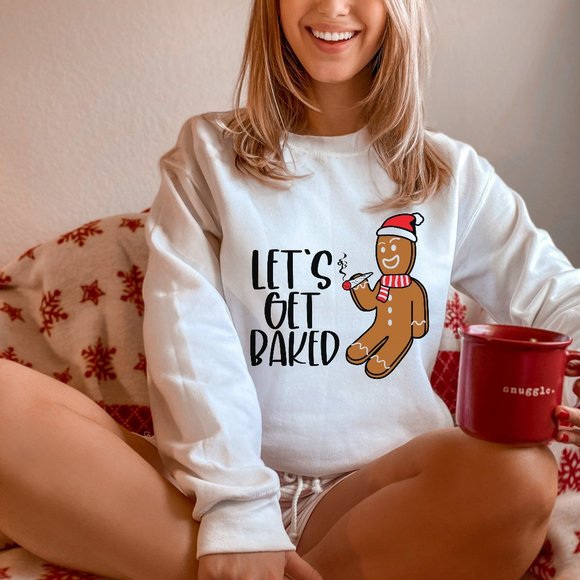 Tops Lets Get Baked Graphic Sweatshirt Funny Graphic Sweatshirt